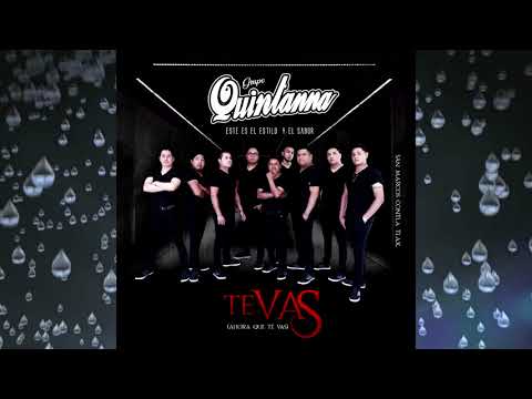 Grupo Quintanna / El Cielo Esta Llorando (2da del Final De Nuestra Historia) / ESTRENO 2020