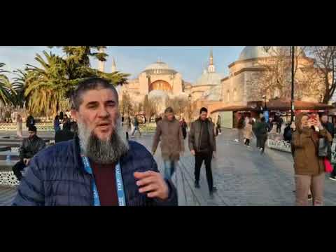 Xhamia "Ayasofya" në Stamboll! - Hoxhë Muharem Ismaili
