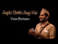 Aapki Chitthi Aayi Hai Yahya Bootwala