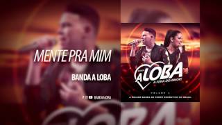 Mente Pra Mim - Anselmo Ralph - Versão Banda A Loba (Volume 3) [Áudio Oficial]