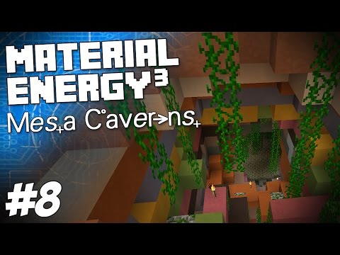Material Energy^3 - Minecraft HQM - Mesa Caverns #8