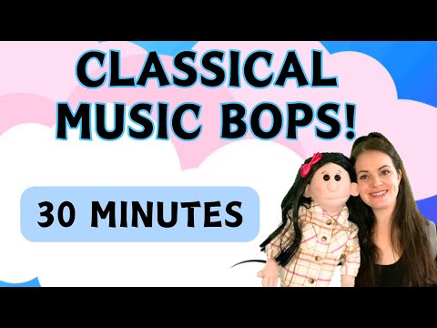 Little Melody - 30 minute compilation - Classical Music Bops!