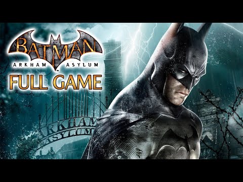 Batman: Arkham Asylum - Gameplay Walkthrough (FULL GAME)