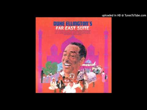 Duke Ellington - 06 Blue Pepper (Far East of the Blues)