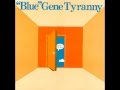 "Blue" Gene Tyranny - Out Of The Blue [full album] [1978]