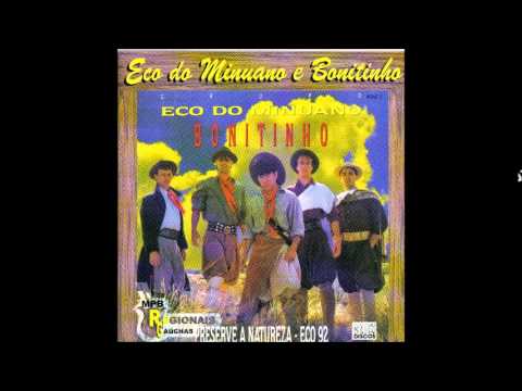 Eco do Minuano & Bonitinho - Baile sem nome