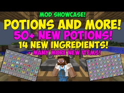 POTIONS & MORE! 50+ NEW POTIONS! 1.6 - MINECRAFT MOD SHOWCASE!