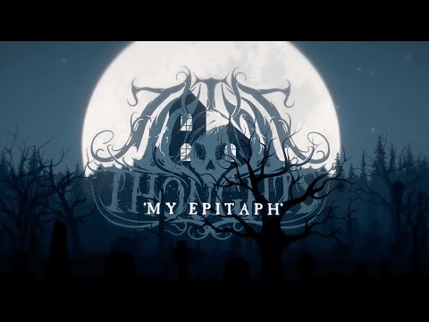 Illicit Thoughts - "My Epitaph" Official Visualizer