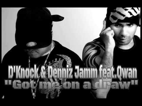 D`KNOCK&DENNIZ JAMM feat.QWAN