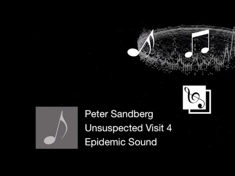 [音樂][MUSIC] Unsuspected Visit 4 - Peter Sandberg (HD)