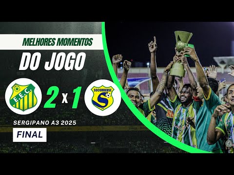 Melhores Momentos | Estanciano x Socorrense | Campeonato Sergipano A3 2025 | Final