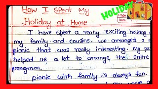 essay on how do you spend your holidays|essay on summer vacation|@AA Essay writes