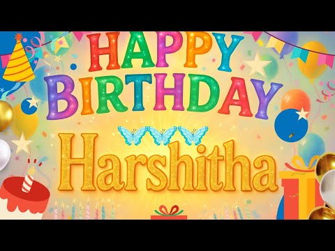 Happy Birthday Harshitha! 🎂 A Special Video Just for Harshitha #wishbyname