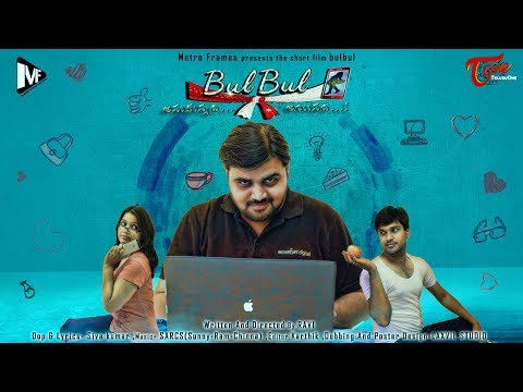 BULBUL | Telugu Comedy Short Film 2018 | Directed by Ravi Chr - TeluguOne Video