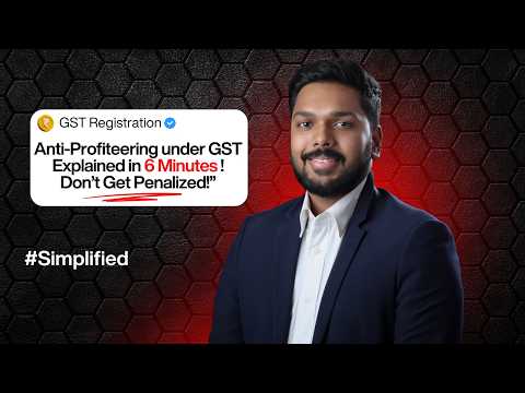 Anti-Profiteering under GST Concept, Rules & Real Impact!