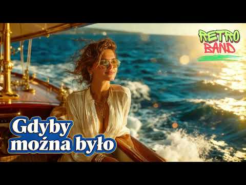 Gdyby można było cofnąć czas, gdy mieliśmy 18 lat - Muzyczne SPA 🎶 RETRO  aranże. Cover Magic Band