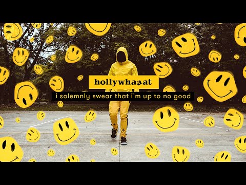 hollywhaaat - i solemnly swear that i'm up to no good