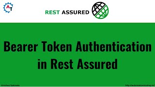 18. Bearer Token Authentication in Rest Assured: A Comprehensive Guide | Rest Assured Tutorial