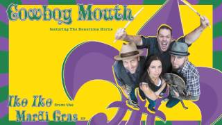 Cowboy Mouth - "Iko Iko" from the "Mardi Gras" EP featuring The Bonerama Horns