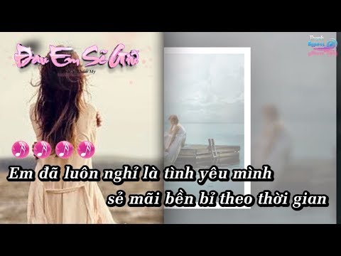 Đau Em Sẽ Giữ - TraCy Thảo My Karaoke