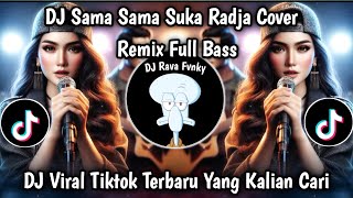 Download lagu DJ SAMA SAMA SUKA RADJA COVER - REMIX FULL SONG VIRAL TIKTOK TERBARU 2025 YANG DI CARI !! mp3 Download lagu DJ SAMA SAMA SUKA RADJA COVER - REMIX FULL SONG VIRAL TIKTOK TERBARU 2025 YANG DI CARI !! mp3
