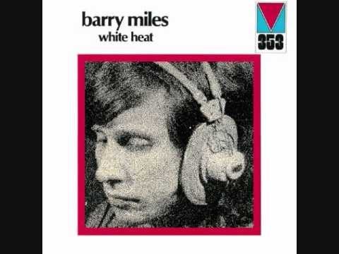 Barry Miles - White Heat 1971 - 01 Little Heart Of Pieces