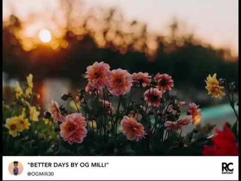 better days - OG Milli