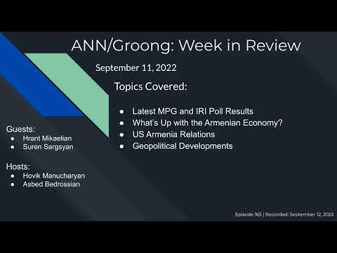 MPG and IRI Polls | Armenian Economy | US Armenia Relations | Geopolitics | Ep 163 - Sep 11, 2022