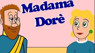 Madama Dorè : Filastrocche per bambini