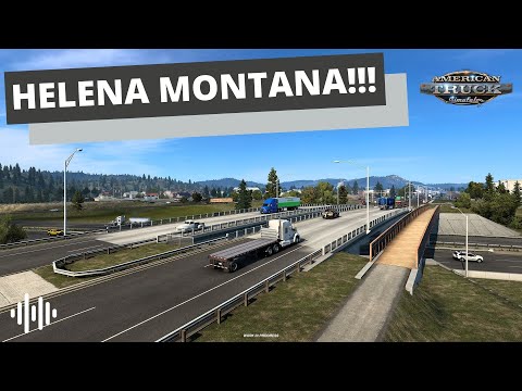 MONTANA DLC - HELENA!!! | American Truck Simulator (ATS) Montana DLC | Prime News