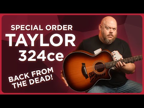 A Classic Combo is Back from Taylor | Special Order 324ce Cedar & Mahogany