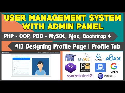 13 User Management System With Admin Panel | Designing Profile Page | Profile Tab