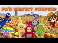Teletubbies And Friends Segment Po S Perfect Pumpkin Magical Event Magic House