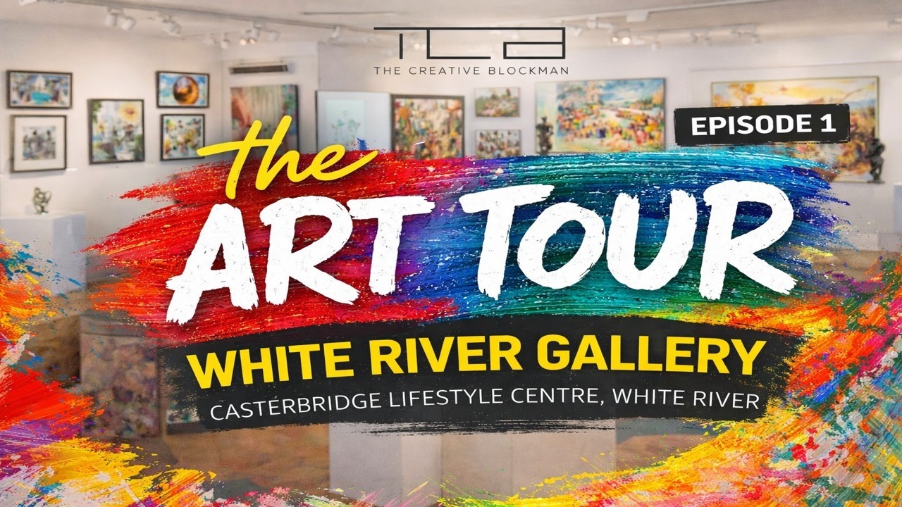 THE ART TOUR : EP 1 - White River Gallery | A unique visual arts platform in the Lowveld | 4K