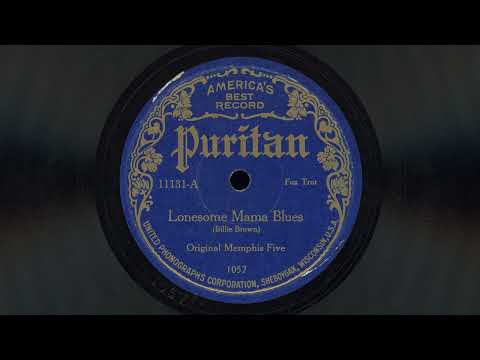 "Lonesome Mamma Blues" - Original Memphis Five (1922)