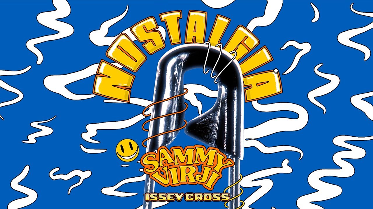 Sammy Virji x Issey Cross - Nostalgia