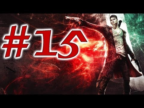 DMC Devil May Cry - Walkthrough Part 15 (Gameplay) (PS3/X360/PC) [HD]