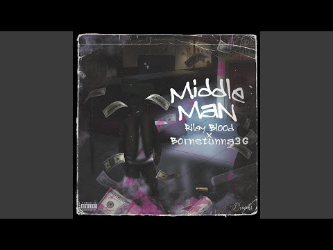 Middle Man (feat. Born Stunna 3G)