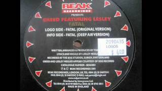 Greed feat Lesley - Fatal (Original Version)