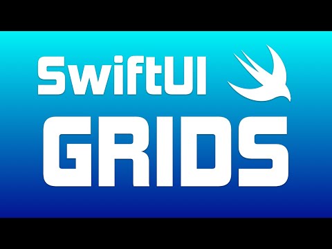 Up and Running with SwiftUI 2.0 Grids | LazyVGrid & LazyHGrid