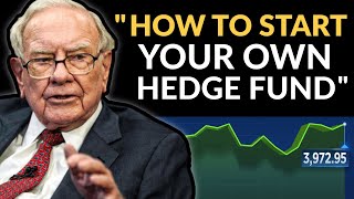 Warren Buffett: How To Start Your Own Investment Fund
