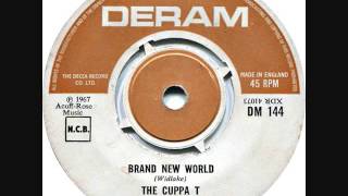 The Cuppa T - Brand new world