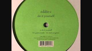 Eddie C - Do It Yourself