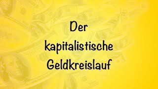 Der Kapitalistische Kreislauf