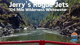 Jerry's Rogue Jets - 104 Miles Round Trip Wilderness Whitewater