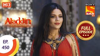 Aladdin - Ep 450  - Full Episode - 19th August 202