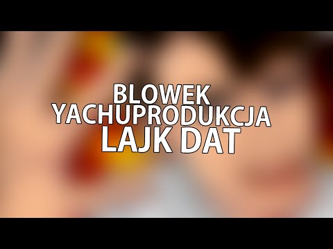 yachostry ft. Blowek - Lajk Dat