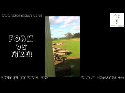 FOAM VS FIRE! - Sent in BY ''WW2 JON''