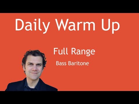 Daily Singing Warm Up - Bass Baritone