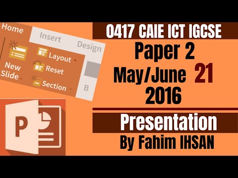 IGCSE ICT 0417/P21/2016 May - June (Presentation)